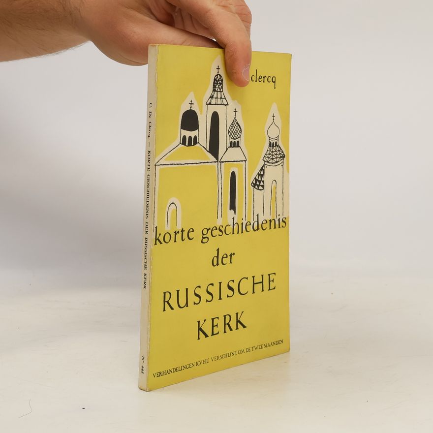 Carlo de Clercq Korte geschiedenis der Russische kerk