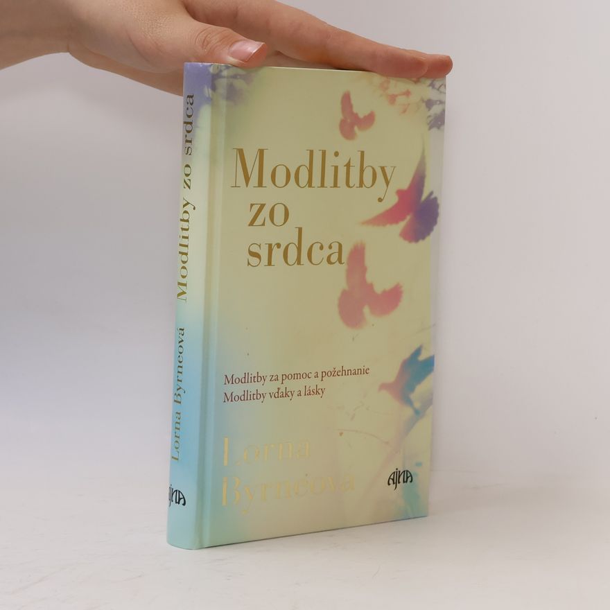 Lorna Byrne Modlitby zo srdca