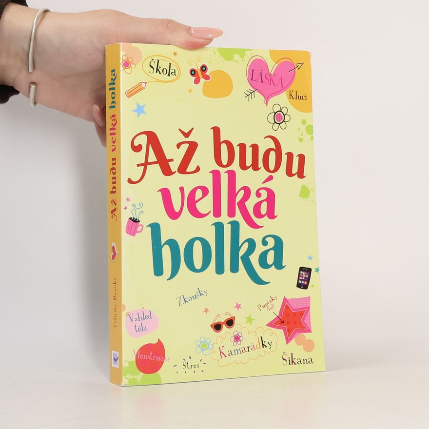 Felicity Brooks Až budu velká holka