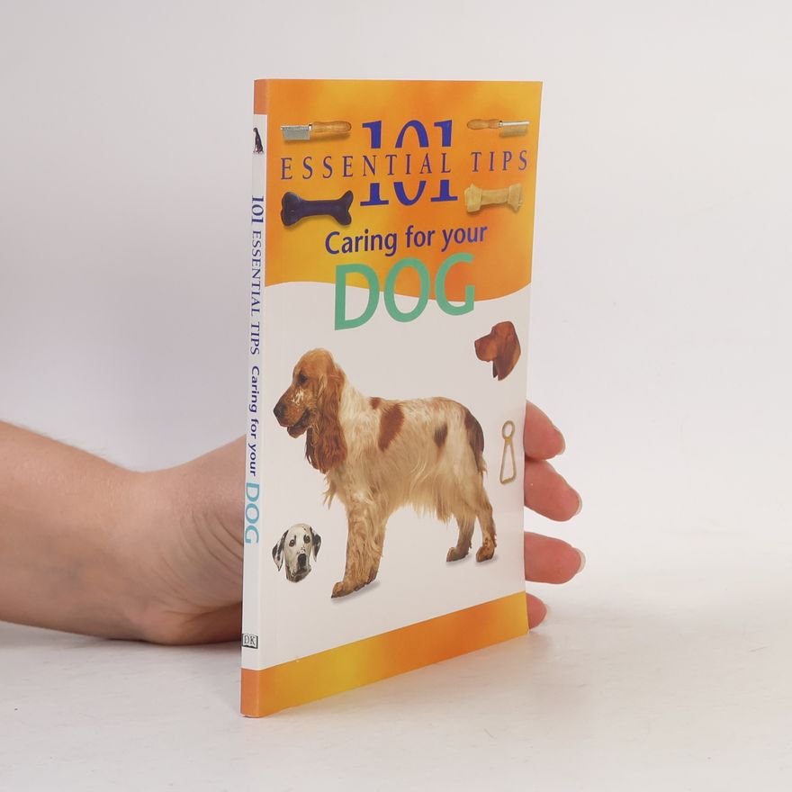 Dr Bruce Fogle Caring for Your Dog