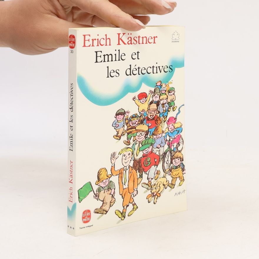 Erich Kästner Émile et les détectives
