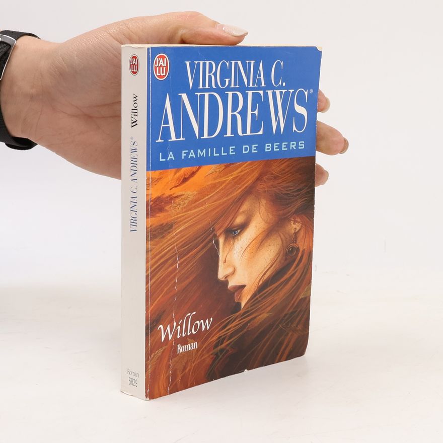 V. C. Andrews La Famille de Beers: Willow