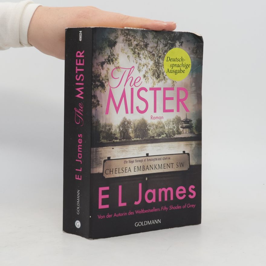 E. L. James The Mister