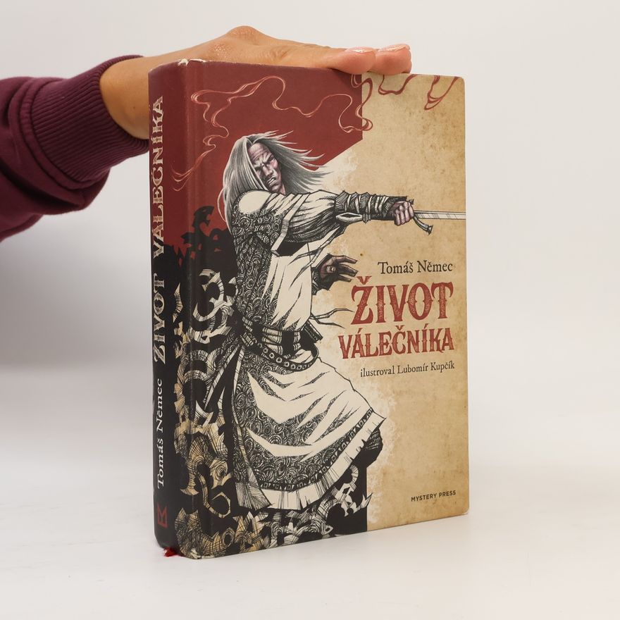 Lubomír Kupčík Život válečníka