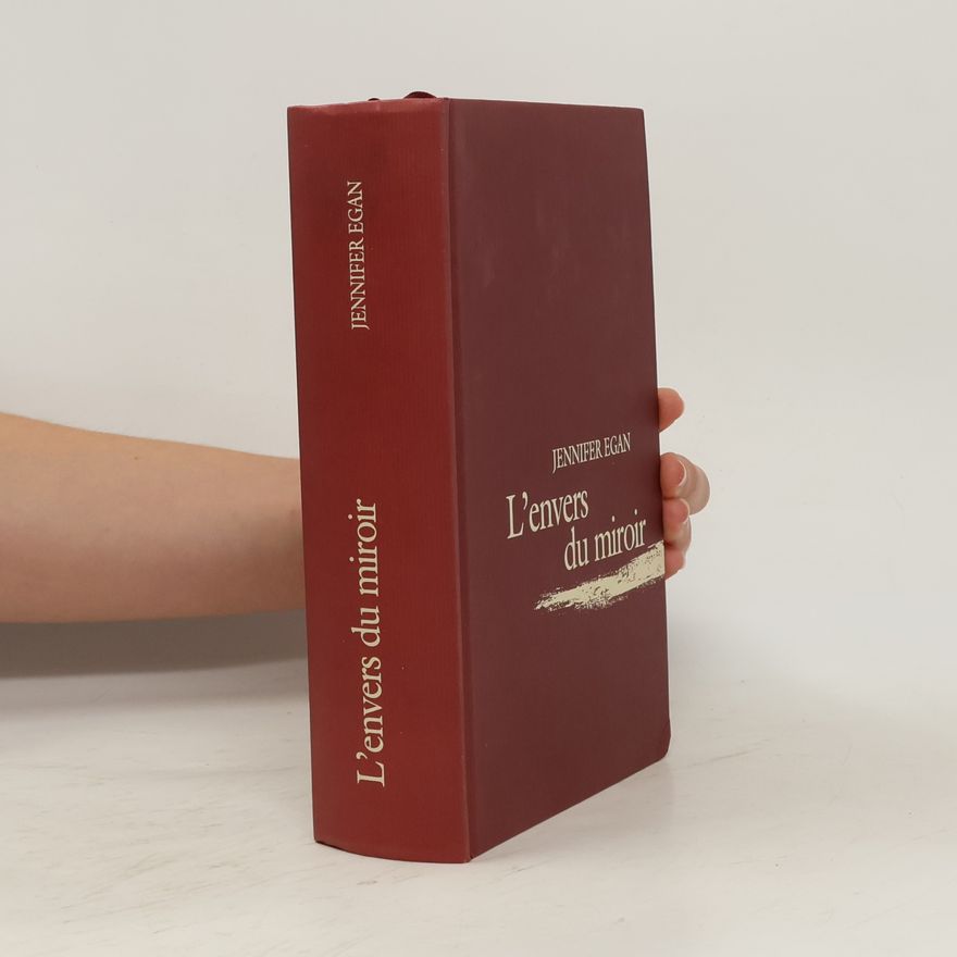 Jennifer Egan L'envers du miroir