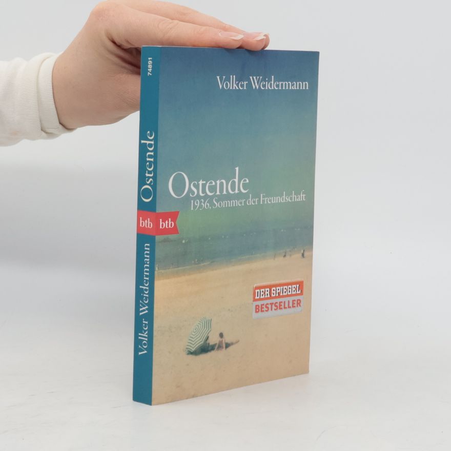 Volker Weidermann Ostende