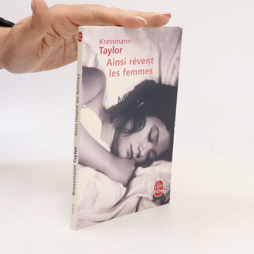 Kathrine Taylor Le Livre de Poche: Ainsi rêvent les femmes