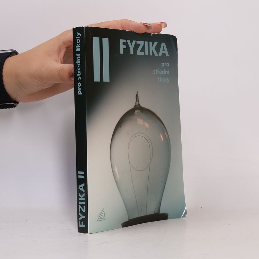 Radmila Hýblová Fyzika pro střední školy II
