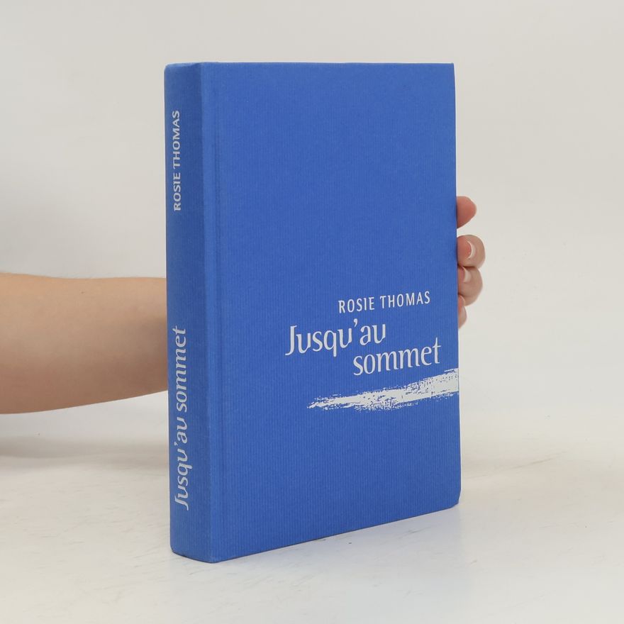 Marthe Blanchard Passionnément: Jusqu'au sommet