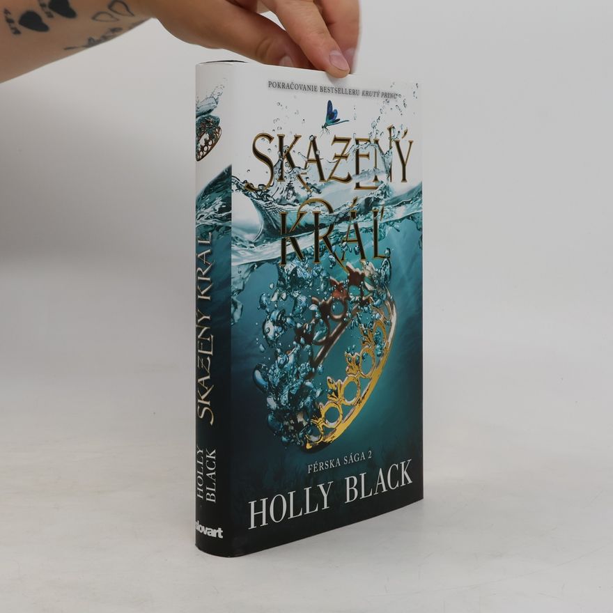 Holly Black Skazený kráľ