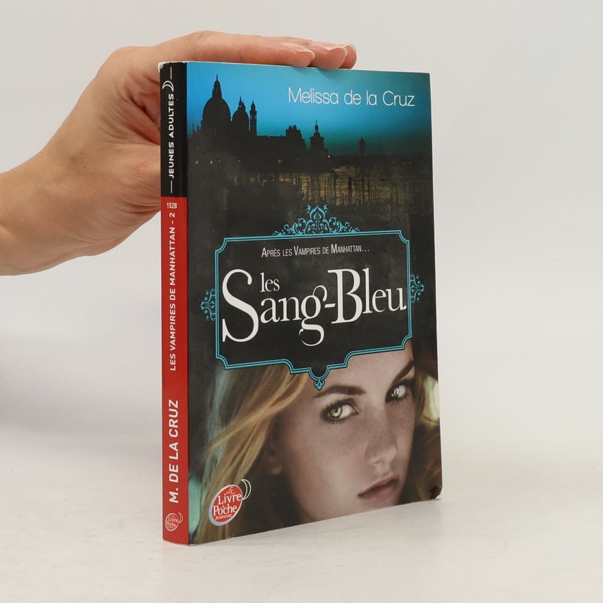 Melissa de la Cruz Les Vampires de Manhattan - 2: Les Sang-Bleu