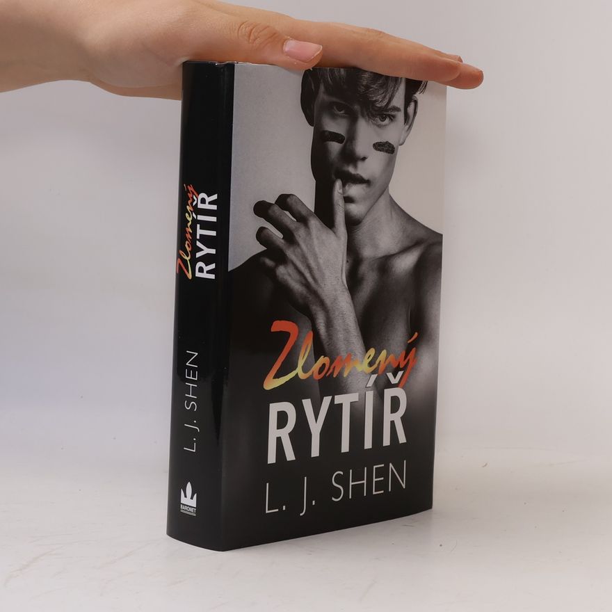 L. J. Shen Zlomený rytíř