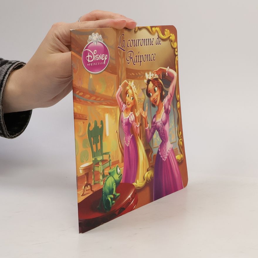 AA.VV. Disney Princesse: La couronne de Raiponce