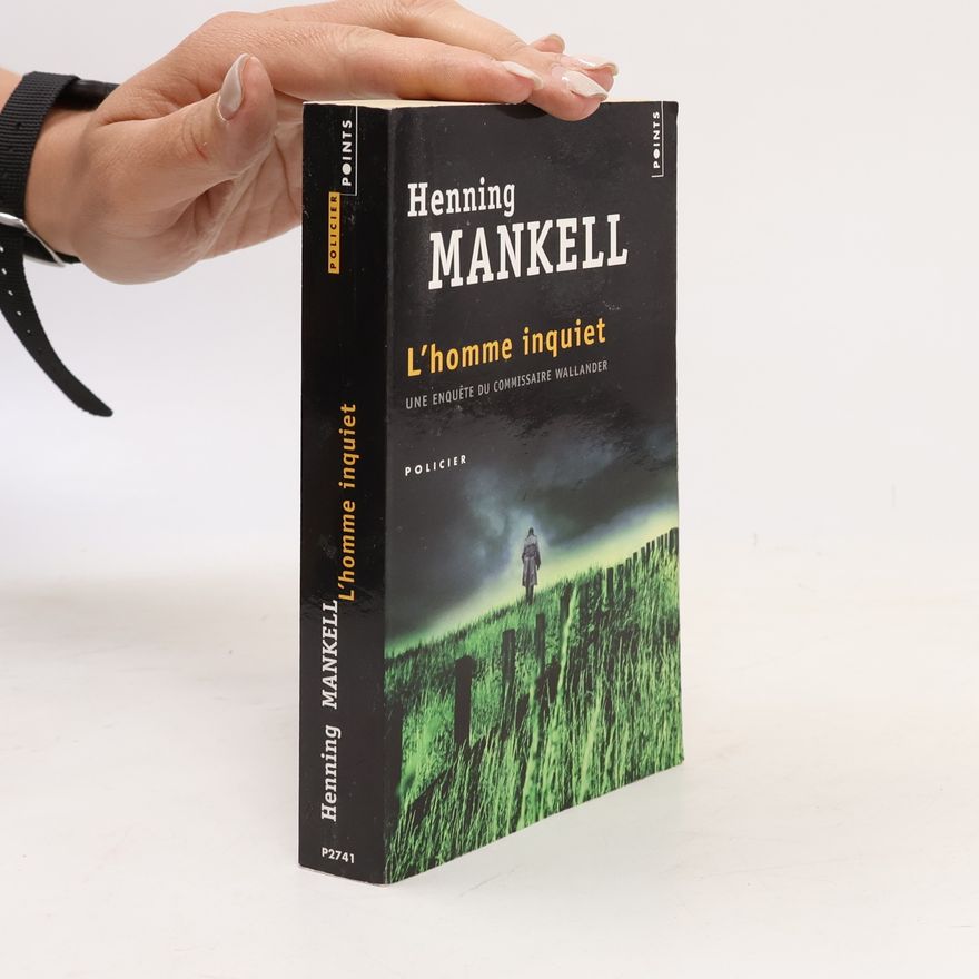 Henning Mankell L'homme inquiet