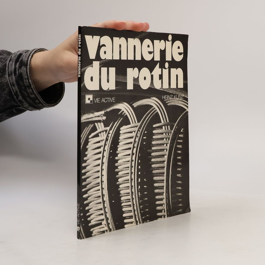 Heinz Kunz Vannerie du rotin