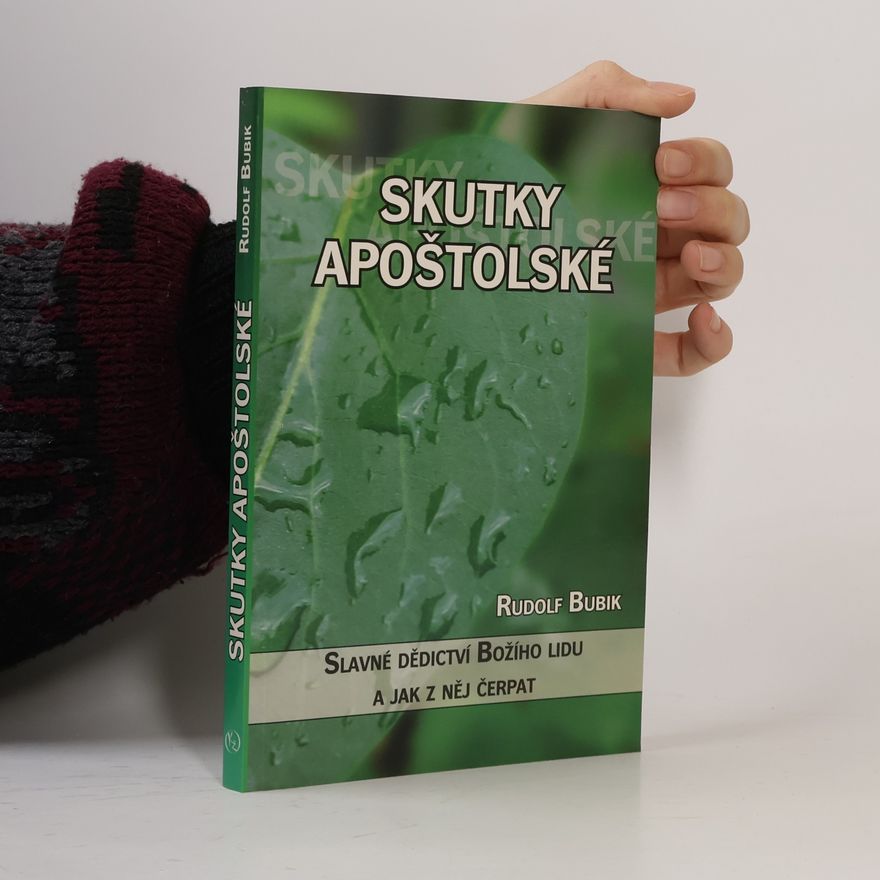 Rudolf Bubik Skutky apoštolské