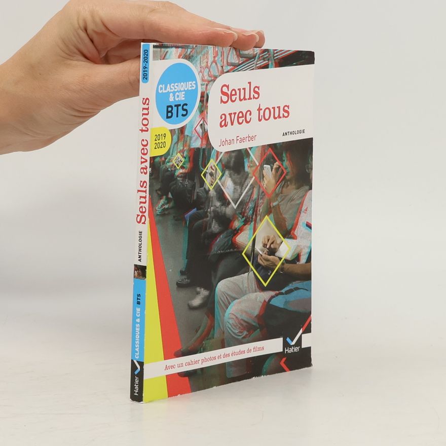 Johan Faerber Classiques & Cie BTS 2019-2020: Seuls avec tous