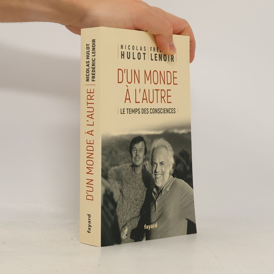 Nicolas Hulot D'un monde à l'autre