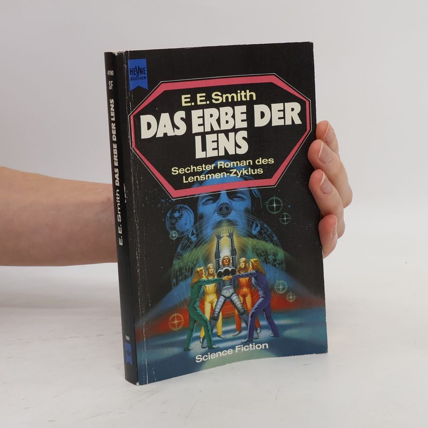 Edward E. Smith Das Erbe der Lens