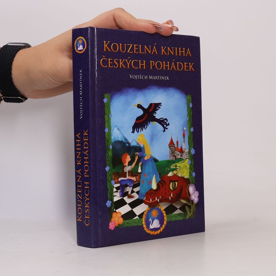 Vojtěch Martínek Kouzelná kniha českých pohádek