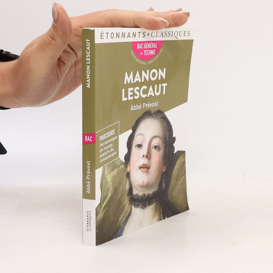Antoine François Prévost Étonnants Classiques: Manon Lescaut