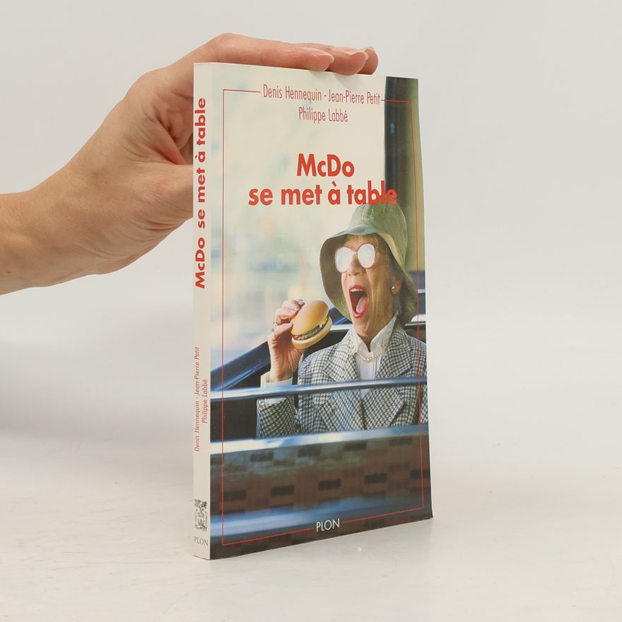 Denis Hennequin McDo se met à table