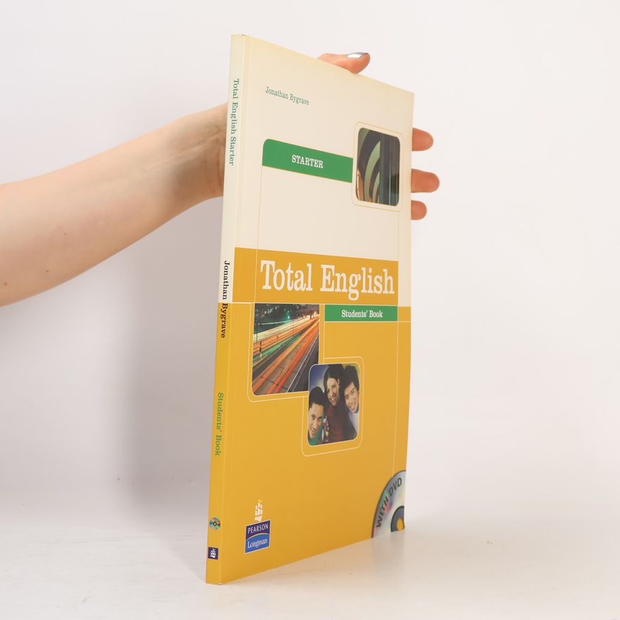 Jonathan Bygrave Total English. Starter. Students' book