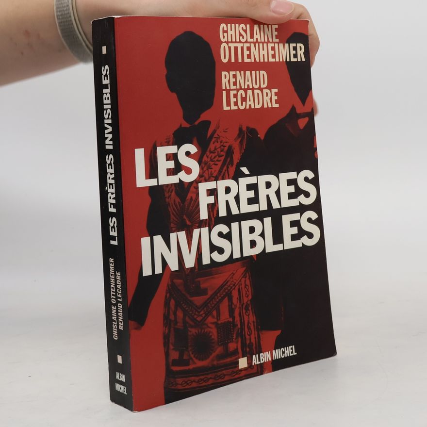 Renaud Lecadre Les frères invisibles