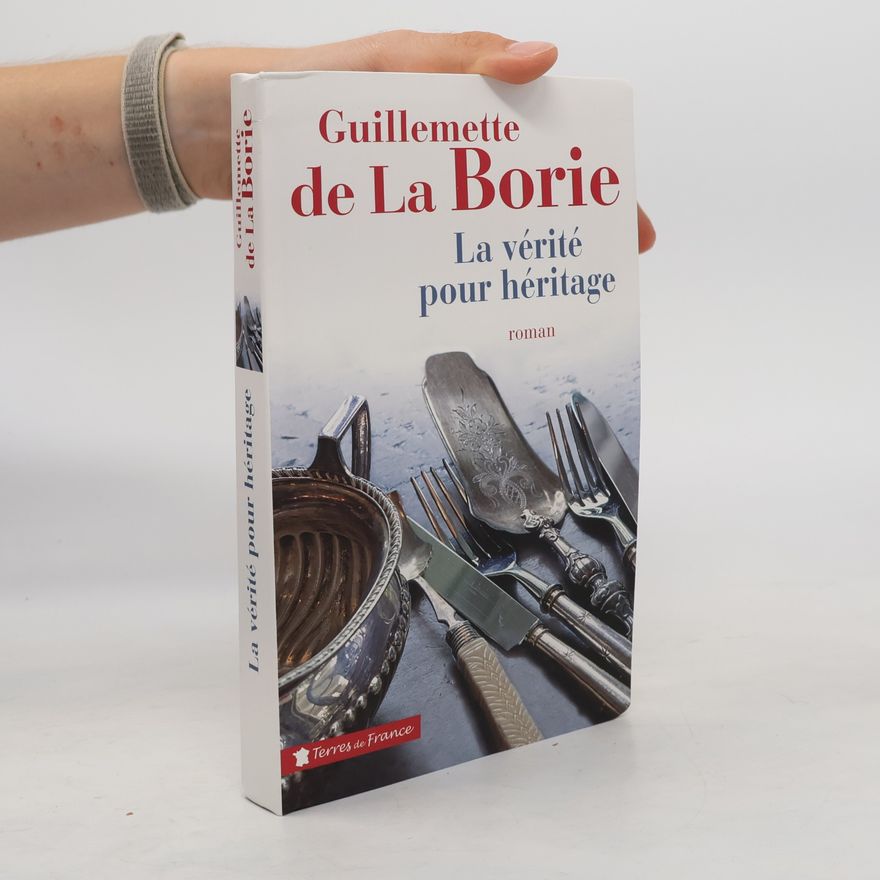 Guillemette de La Borie La vérité pour héritage