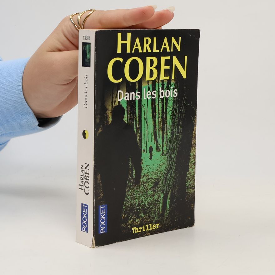 Harlan Coben Dans les bois