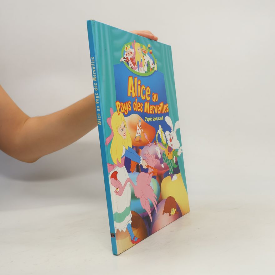 Lewis Carroll Alice au pays des merveilles