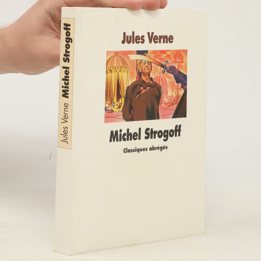 Jules Verne Classiques abrégés: Michel Strogoff