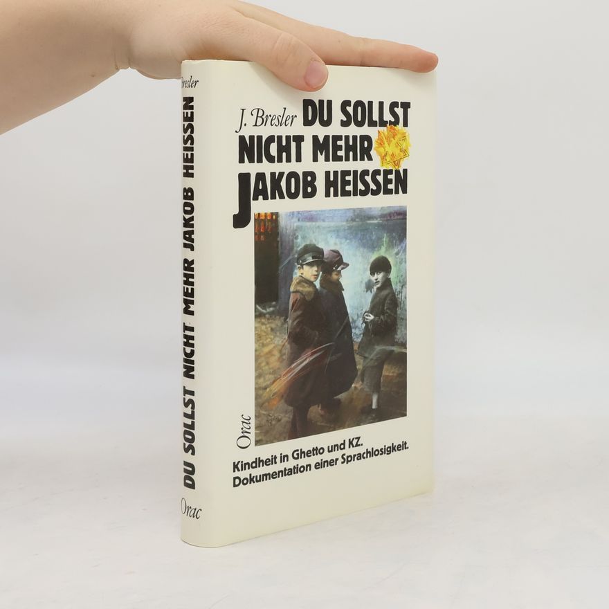 Jakob Bresler Du sollst nicht mehr Jakob heißen