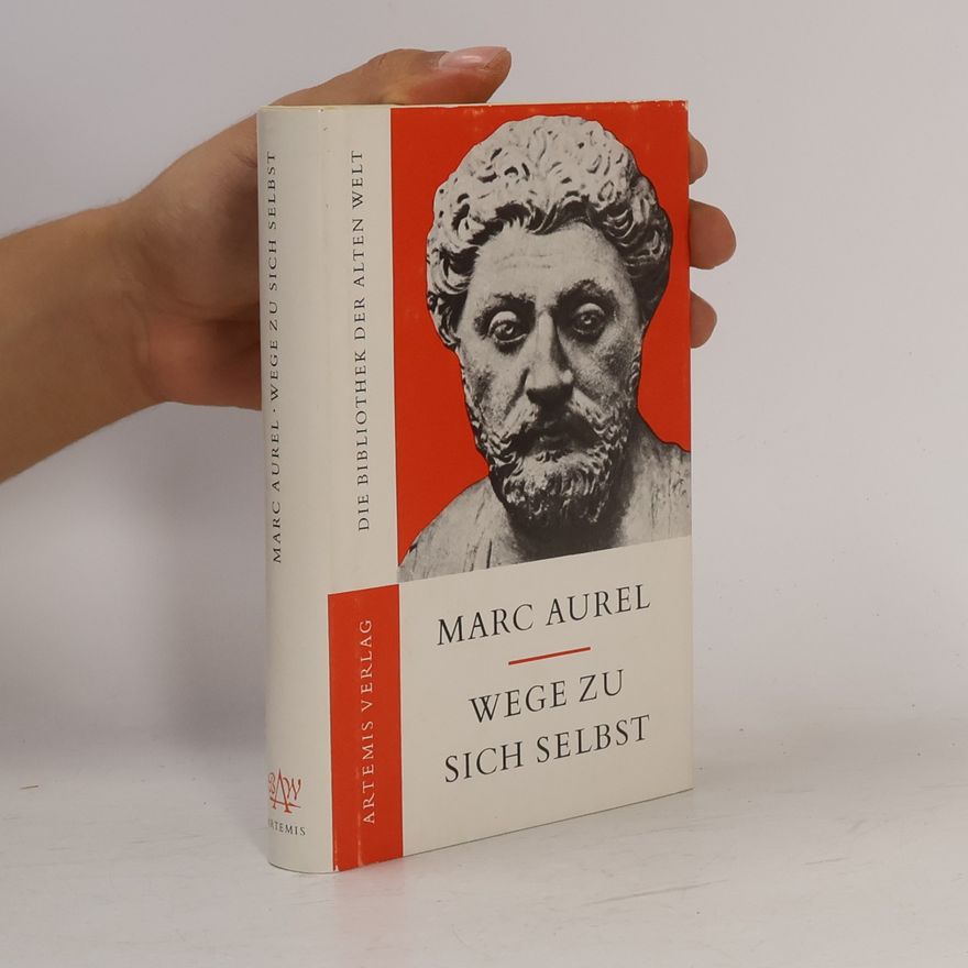Marcus Aurelius Wege zu sich selbst
