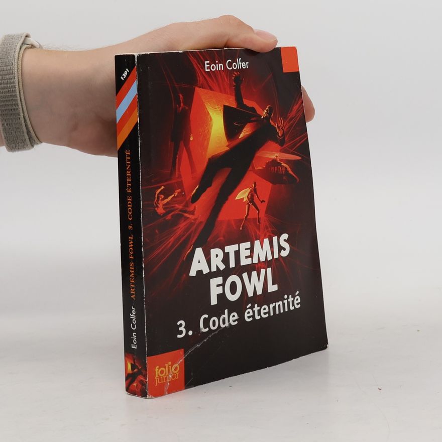 Eoin Colfer Artemis Fowl - 3: Code éternité