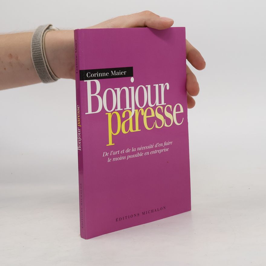 Corinne Maier Bonjour Paresse