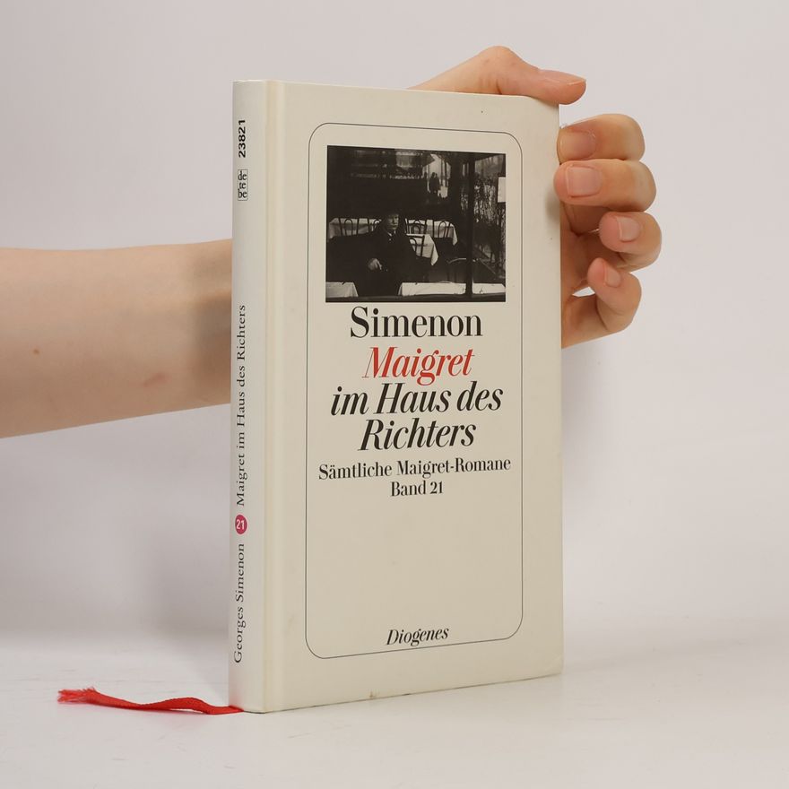 Georges Simenon Sämtliche Maigret-Romane Band 21: Maigret im Haus des Richters