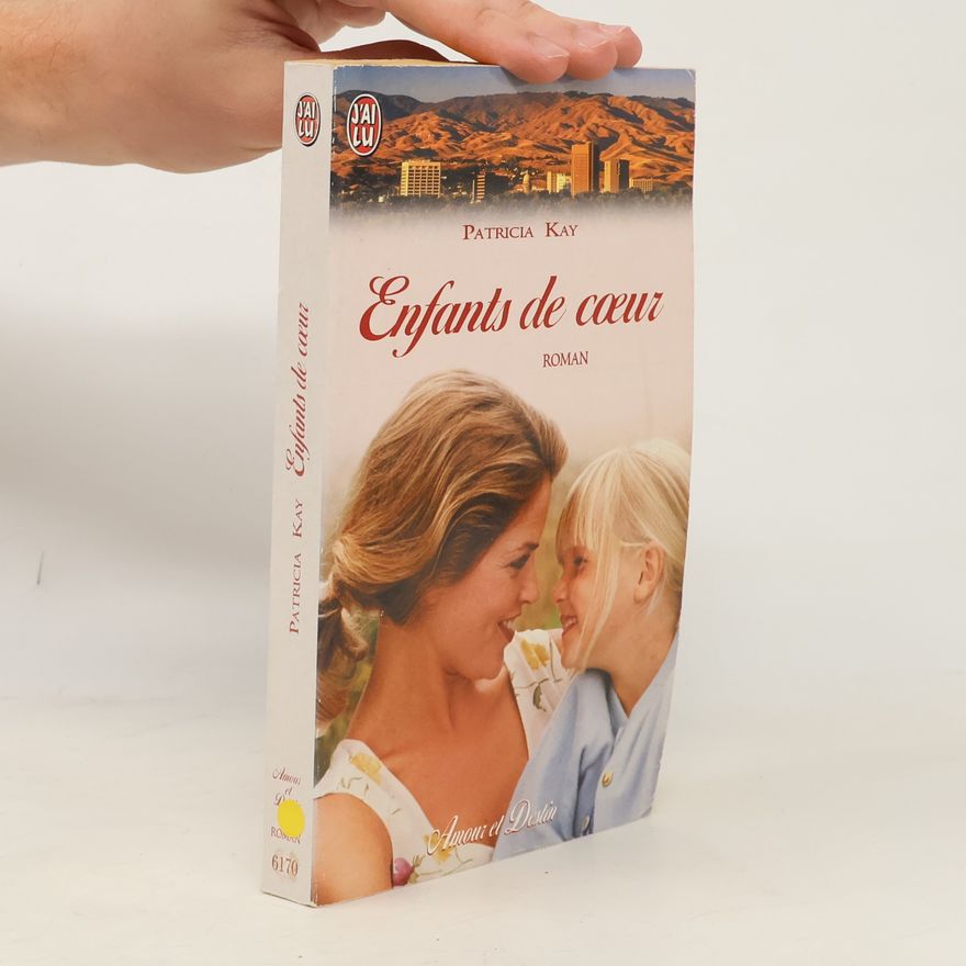 Patricia Kay Amour et Destin - 6170: Enfants de coeur
