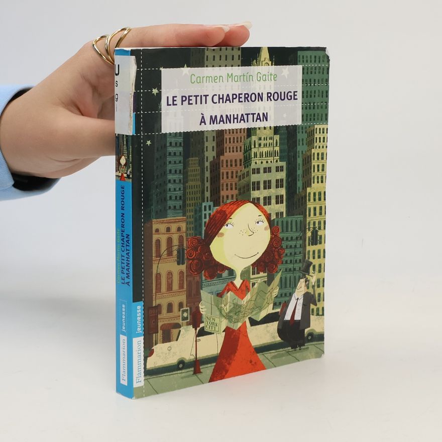 Carmen Martín Gaite Le Petit Chaperon rouge à Manhattan