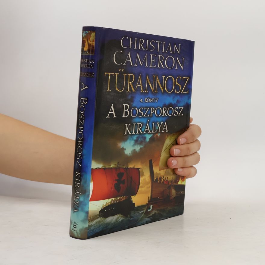 Christian Cameron A Boszporosz királya