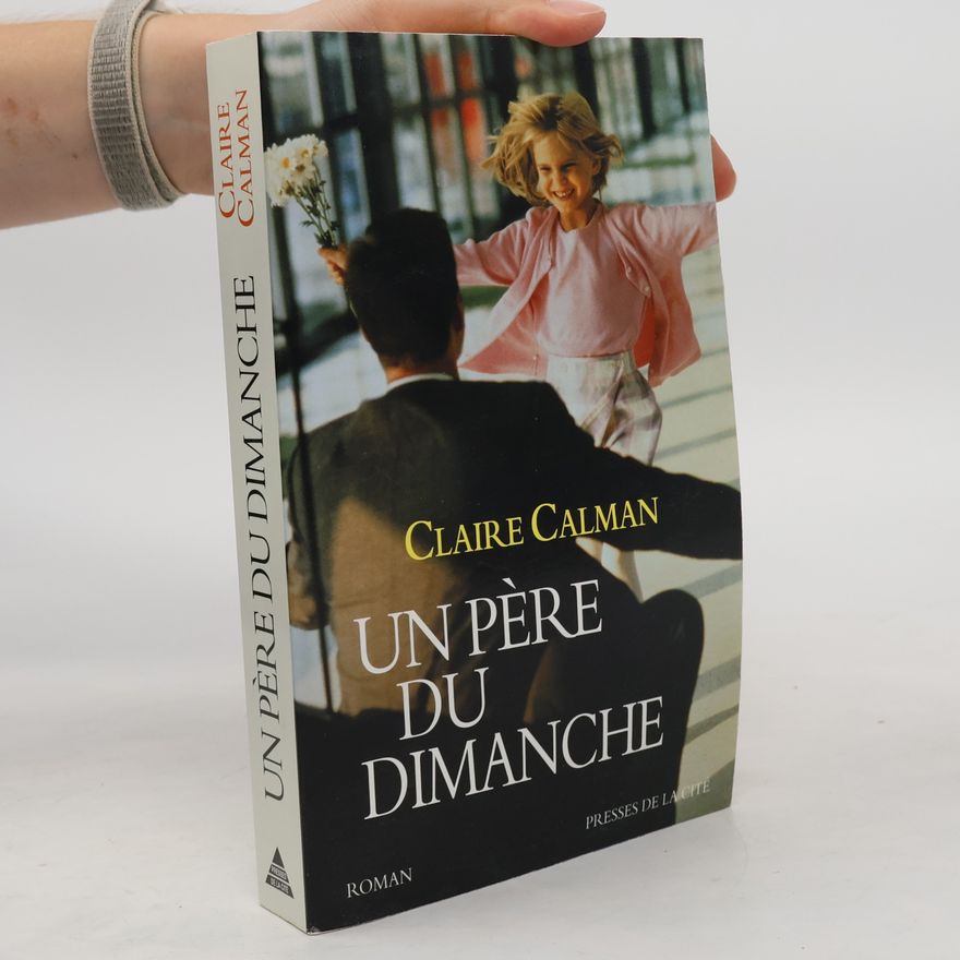 Claire Calman Un père du dimanche