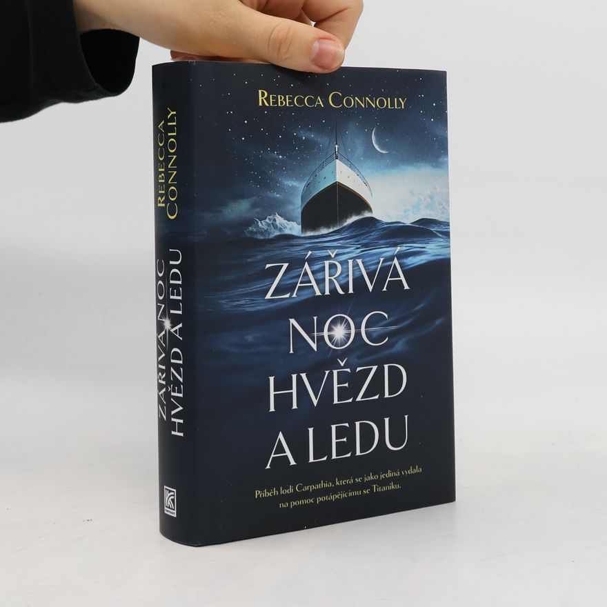 Rebecca Connolly Zářivá noc hvězd a ledu