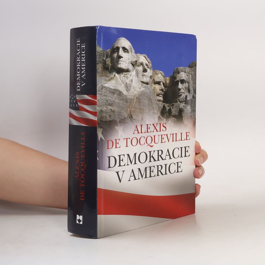 Alexis de Tocqueville Demokracie v Americe