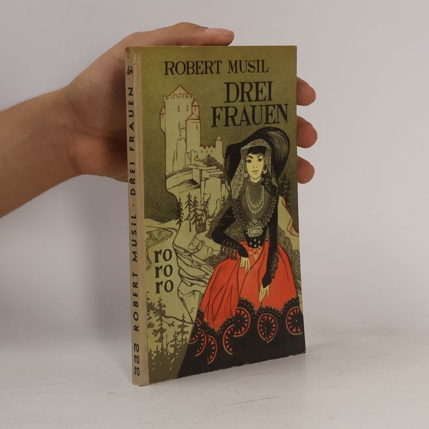 Robert Musil Drei Frauen