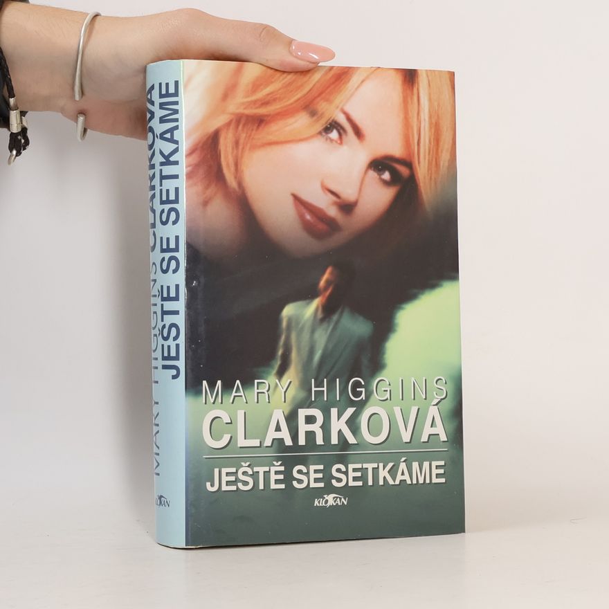 Mary Higgins Clark Ještě se setkáme