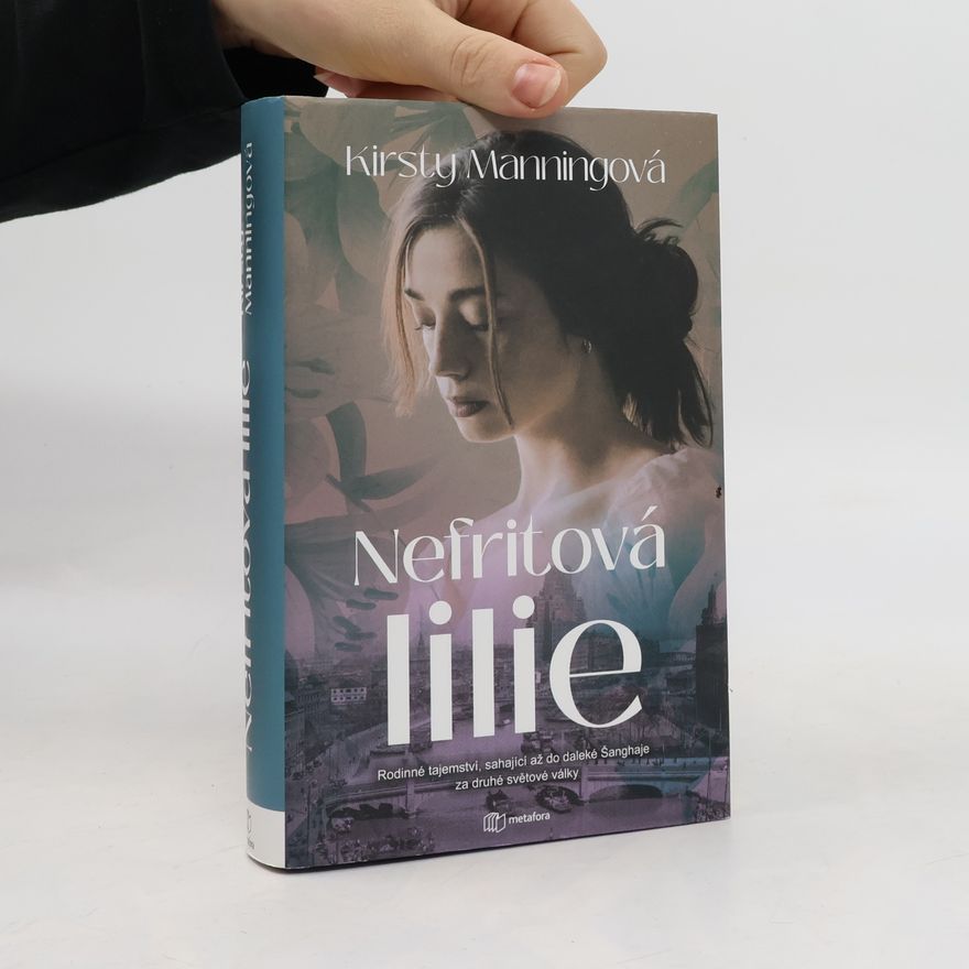 Kirsty Manning Nefritová lilie