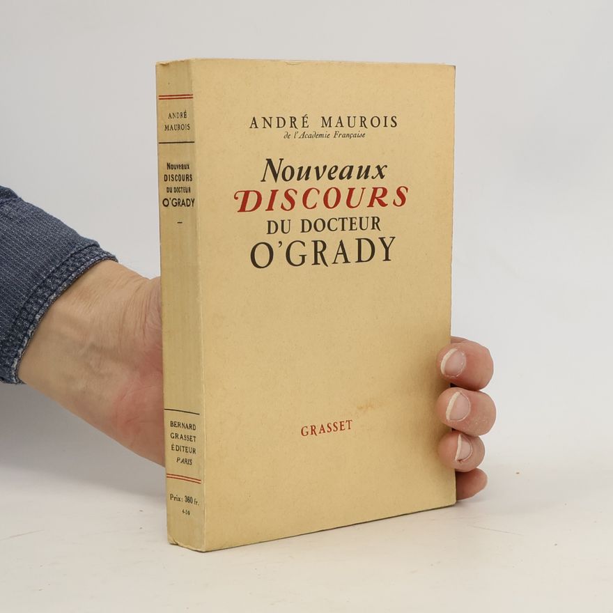 André Maurois Nouveaux discours du docteur O'Grady