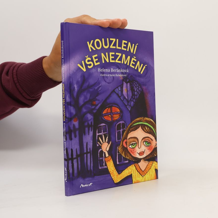 Helena Beránková Kouzlení vše nezmění