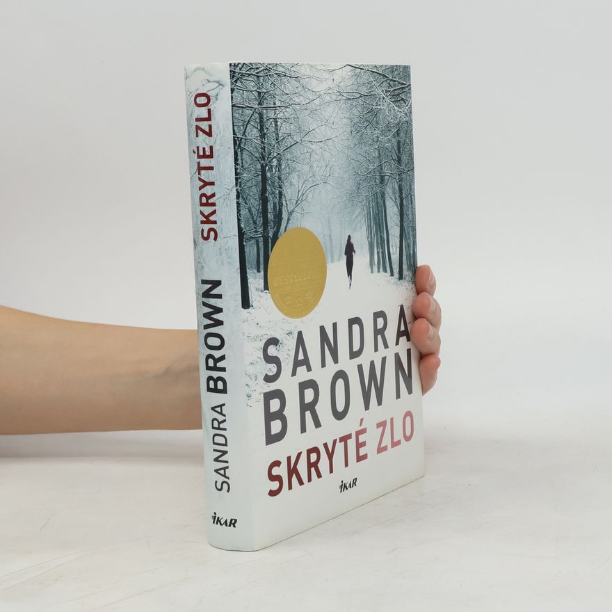 Sandra Brown Skryté zlo