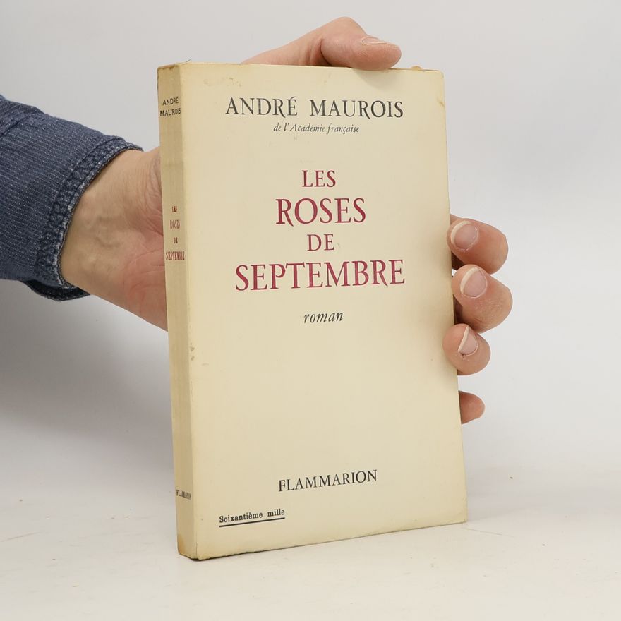 André Maurois Les roses de septembre